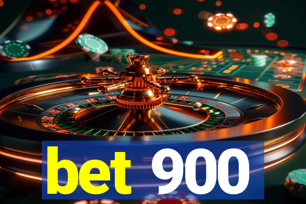 bet 900